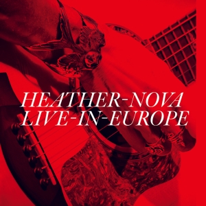 Heather Nova - Live In Europe (2LP) i gruppen VI TIPSAR / Bengans Personal Tipsar / Morgan tipsar hos Bengans Skivbutik AB (5652295)