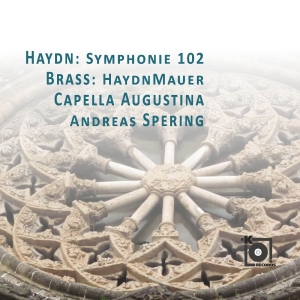Capella Augustina / Andreas Spering - Haydn: Symphonie 102 / Brass: Haydn i gruppen CD / Kommande / Pop-Rock hos Bengans Skivbutik AB (5652329)