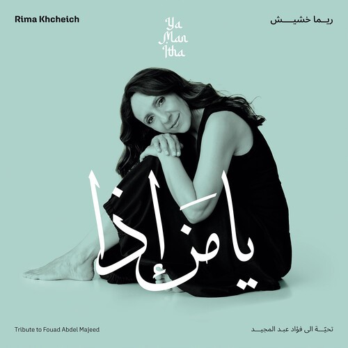 Rima Khcheich - Ya Man Itha - Tribute To Fouad Abdel Majeed i gruppen VINYL / Toppsäljare hos Bengans Skivbutik AB (5652442)