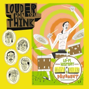 Various Artists - Louder Than You Think: A Lo-Fi Hist i gruppen CD hos Bengans Skivbutik AB (5652491)