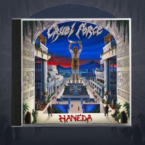Cruel Force - Haneda i gruppen CD / Kommande / Hårdrock hos Bengans Skivbutik AB (5652505)