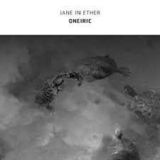 Jane In Ether - Oneiric i gruppen VI TIPSAR / Fredagsreleaser / 2026-01-16 hos Bengans Skivbutik AB (5652510)