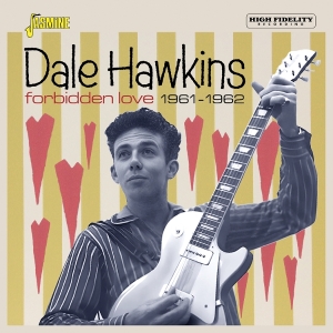 Dale Hawkins - Forbidden Love 1961-1962 i gruppen VI TIPSAR / Fredagsreleaser / 2026-01-09 hos Bengans Skivbutik AB (5652518)