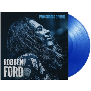 Robben Ford - Two Shades Of Blue i gruppen VINYL / Kommande / Blues hos Bengans Skivbutik AB (5652615)
