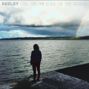 Keeley - Girl On The Edge Of The World i gruppen VINYL / Kommande / Pop-Rock hos Bengans Skivbutik AB (5652777)