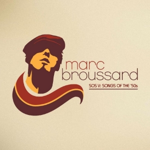 Marc Broussard - S.O.S. V: Songs Of The ?50S i gruppen CD / Kommande / Pop-Rock hos Bengans Skivbutik AB (5652805)