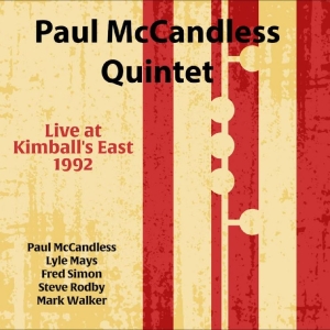 Paul Mccandless Quintet - Live At Kimball's East 1992 i gruppen CD / Kommande / Pop-Rock hos Bengans Skivbutik AB (5652817)