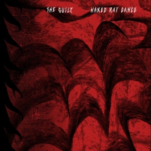 The Guilt - Naked Rat Dance i gruppen CD / Kommande / Pop-Rock hos Bengans Skivbutik AB (5652951)