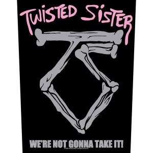 Twisted Sister - We're Not Gonna Take It Back Patch i gruppen MERCHANDISE / Tygmärke / Hårdrock hos Bengans Skivbutik AB (5653106)