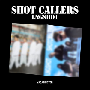 Lngshot - Shot Callers (Magazine Ver.) i gruppen CD / Kommande / K-Pop hos Bengans Skivbutik AB (5653235)