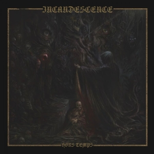 Incandescence - Hors Temps i gruppen CD / Kommande / Hårdrock hos Bengans Skivbutik AB (5653527)