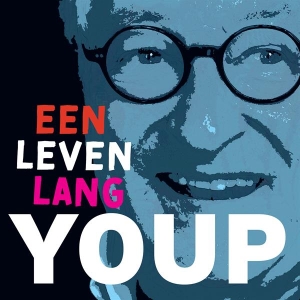 Youp Van 'T Hek - Een Leven Lang Youp i gruppen VINYL / Övrigt hos Bengans Skivbutik AB (5653546)