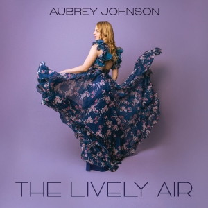 Johnson Aubrey - The Lively Air i gruppen CD / Kommande / Jazz hos Bengans Skivbutik AB (5653596)