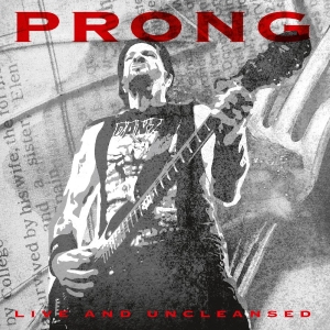 Prong - Live And Uncleansed i gruppen VINYL / Kommande / Hårdrock hos Bengans Skivbutik AB (5653833)