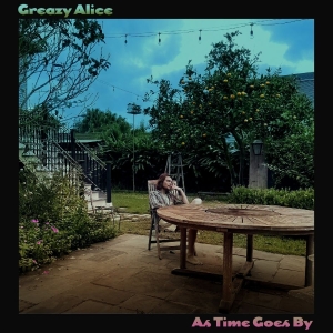 Greazy Alice - As Time Goes By i gruppen CD / Kommande / Country hos Bengans Skivbutik AB (5653837)