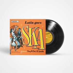 Tommy Mccook & The Skatalites - Latin Goes Ska i gruppen VINYL / Pop-Rock hos Bengans Skivbutik AB (5653875)