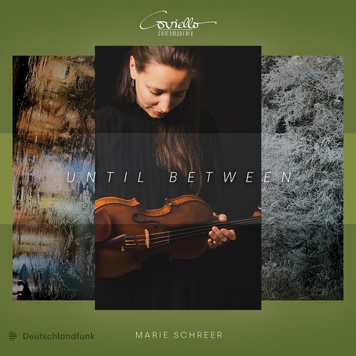 Marie Schreer - Until Between i gruppen CD / Klassiskt hos Bengans Skivbutik AB (5653933)