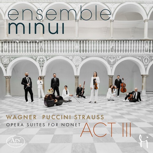Ensemble Minui - Act Iii - Opera Suites For Nonet i gruppen CD / Klassiskt hos Bengans Skivbutik AB (5653938)