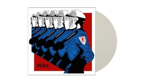 M.D.C. - Millions Of Dead Cops (White Vinyl i gruppen VI TIPSAR / Bengans Personal Tipsar / Viktor tipsar hos Bengans Skivbutik AB (5654003)