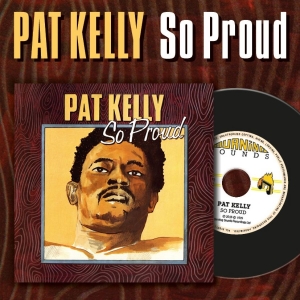 Kelly Pat - So Proud i gruppen CD / Kommande / Reggae hos Bengans Skivbutik AB (5654074)
