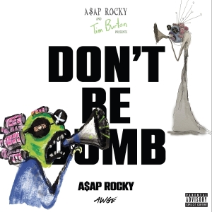 A$AP Rocky - Don't Be Dumb i gruppen VI TIPSAR / Fredagsreleaser / 2026-04-10 hos Bengans Skivbutik AB (5654090)