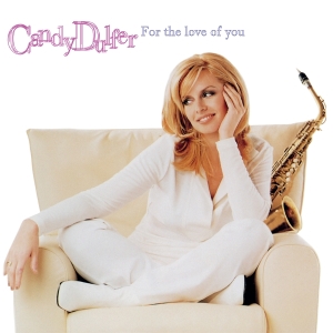 Candy Dulfer - For The Love Of You i gruppen VI TIPSAR / Fredagsreleaser / 2026-03-06 hos Bengans Skivbutik AB (5654121)