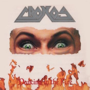 Cronos - Dancing In The Fire i gruppen CD / Kommande / Hårdrock hos Bengans Skivbutik AB (5654175)