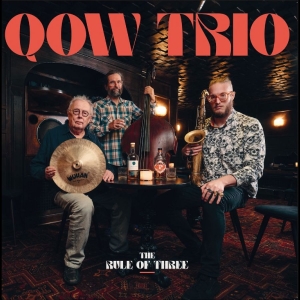 Qow Trio - The Rule Of Three i gruppen CD / Kommande / Jazz hos Bengans Skivbutik AB (5654187)