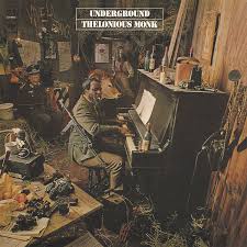Thelonious Monk - Underground i gruppen VI TIPSAR / Fredagsreleaser / 2026-03-06 hos Bengans Skivbutik AB (5654275)