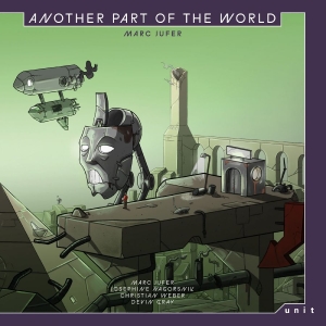 Marc Jufer - Another Part Of The World i gruppen VINYL / Kommande / Jazz hos Bengans Skivbutik AB (5654417)