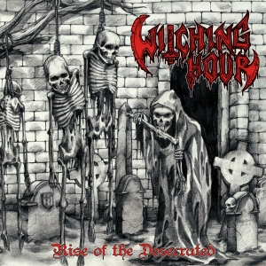Witching Hour - Rise Of The Desecrated i gruppen VINYL / Kommande / Hårdrock hos Bengans Skivbutik AB (5654432)