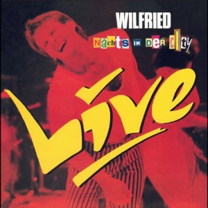 Wilfried - Nachts In Der City - Live i gruppen CD / Kommande / Pop-Rock hos Bengans Skivbutik AB (5654479)