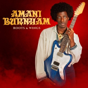 Burnham Amani - Roots & Wings i gruppen CD / Kommande / Blues hos Bengans Skivbutik AB (5654493)