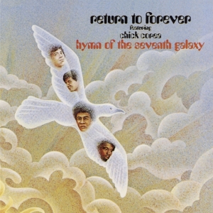 Return To Forever - Hymn Of The Seventh Galaxy i gruppen VI TIPSAR / Fredagsreleaser / 2026-04-03 hos Bengans Skivbutik AB (5654750)