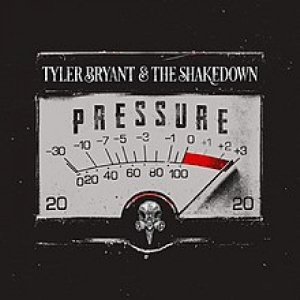 Tyler Bryant & The Shakedown - Pressure i gruppen VINYL / Pop-Rock hos Bengans Skivbutik AB (5654804)