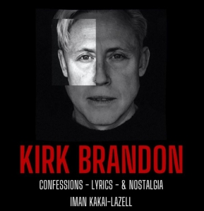 Kakai-Lazell Iman - Kirk Brandon - Confessions Lyrics & i gruppen ÖVRIGT / Pocketböcker hos Bengans Skivbutik AB (5654868)