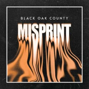 Black Oak County - Misprint i gruppen CD / Kommande hos Bengans Skivbutik AB (5654964)