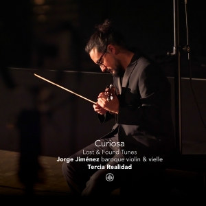 Jorge Jimenez & Tercia Realidad - Curiosa - Lost & Found Tunes i gruppen CD / Kommande / Klassiskt hos Bengans Skivbutik AB (5654980)