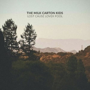 Milk Carton Kids The - Lost Cause Lover Fool i gruppen CD / Kommande / World Music hos Bengans Skivbutik AB (5655033)