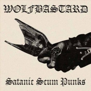 Wolfbastard - Satanic Scum Punks (Vinyl Lp) i gruppen VINYL / Kommande / Hårdrock hos Bengans Skivbutik AB (5655037)