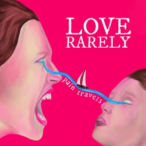 Love Rarely - Pain Travels i gruppen VINYL / Kommande / Pop-Rock hos Bengans Skivbutik AB (5655074)