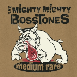 Mighty Mighty Bosstones The - Medium Rare i gruppen CD / Kommande / Pop-Rock hos Bengans Skivbutik AB (5655088)