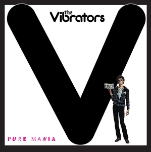 The Vibrators - Pure Mania i gruppen CD / Kommande / Punk hos Bengans Skivbutik AB (5655096)