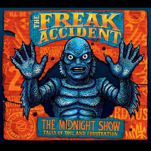 The Freak Accident - The Midnight Show i gruppen VINYL / Kommande / Pop-Rock hos Bengans Skivbutik AB (5655195)