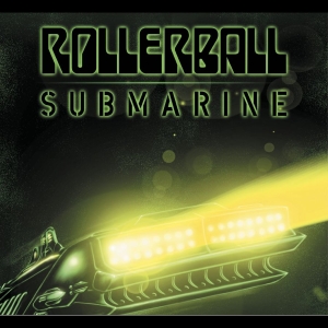 Rollerball - Submarine: Beneath The Desert Floor i gruppen VINYL / Kommande / Hårdrock hos Bengans Skivbutik AB (5655206)