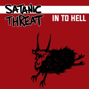 Satanic Threat - In To Hell i gruppen CD / Kommande / Hårdrock hos Bengans Skivbutik AB (5655232)