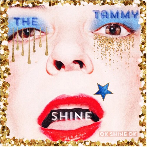 The Tammy Shine - Ok Shine Ok i gruppen CD / Pop-Rock hos Bengans Skivbutik AB (5655287)