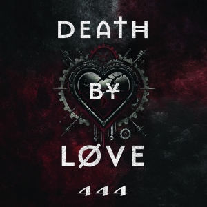 Death By Love - 444 i gruppen CD / Kommande / Pop-Rock hos Bengans Skivbutik AB (5655300)