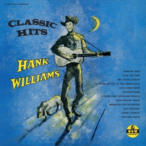 Hank Williams - Classic Hits i gruppen VI TIPSAR / Startsida - CD Nyheter & Kommande hos Bengans Skivbutik AB (5655406)