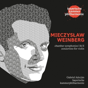 Gabriel Adorján - Mieczyslaw Weinberg: Chamber Sinfonies I & Ii, Concertino For Violin i gruppen CD / Kommande / Klassiskt hos Bengans Skivbutik AB (5655567)